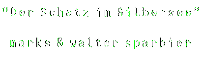 der schatz im silbersee